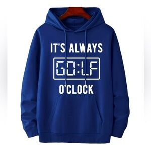 It’s Always Golf O’Clock Royal Blue Pullover Hooded Sweatshirt XL Men’s